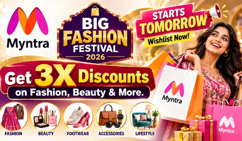 Myntra Big Fashion Festival 2026 Starts Tomorrow: 3X Discounts on Fashion & Beauty