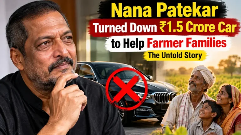Nana Patekar Turned Down ₹1.5 Crore Car to Help Farmer Families: The Untold Story