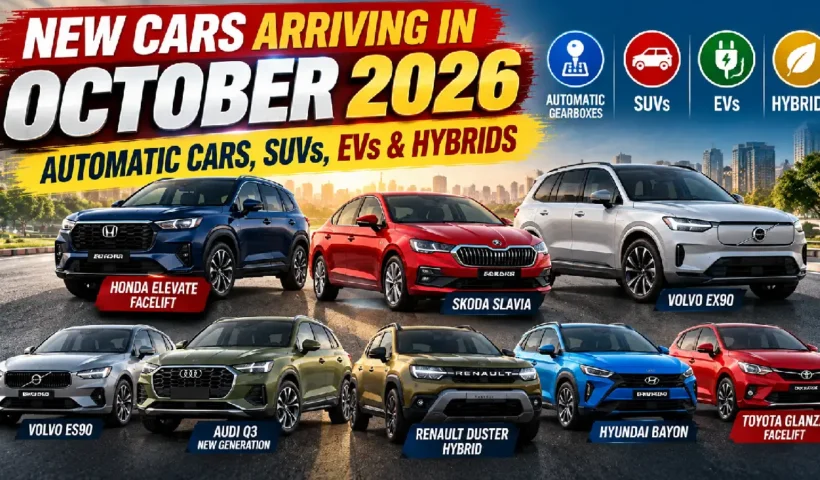 New Cars Arriving in October 2026: Automatic Cars, SUVs, EVs & Hybrids