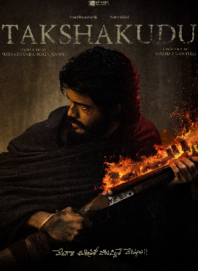 Takshakudu (2026): Release Date, Cast, Budget, Box Office & OTT
