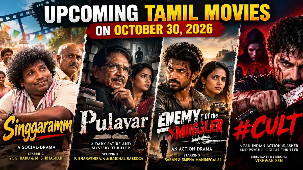 Tamil Movies Releasing on October 30, 2026: Star Cast, Release Date and Details