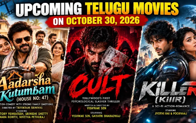Telugu Movies Releasing on October 30, 2026: Star Cast, Release Date and Details