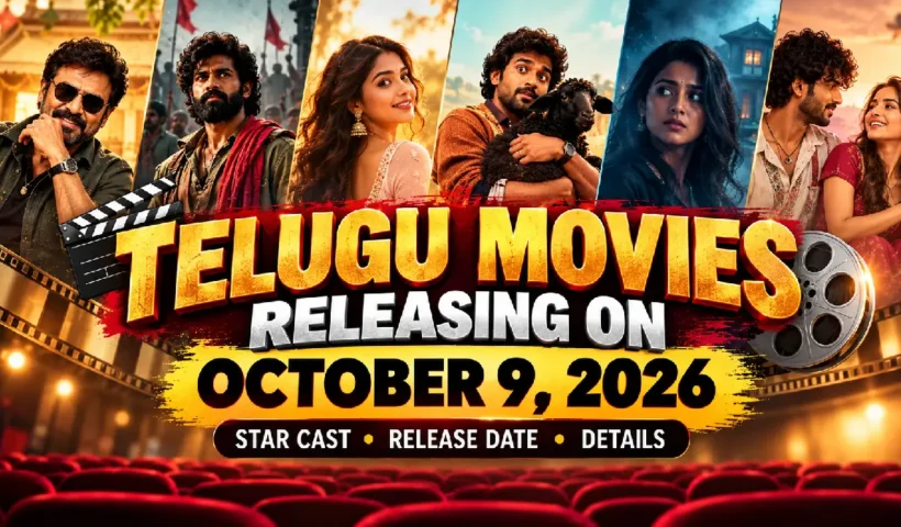 Telugu Movies Releasing on October 9, 2026: Star Cast, Release Date & Details